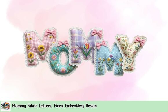 Mommy Fabric Letters: A Floral Embroidery Design for Heartfelt Branding